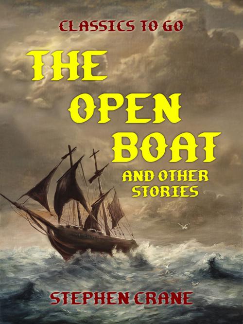 Cover of the book The Open Boat and Other Stories by Stephen Crane, Otbebookpublishing