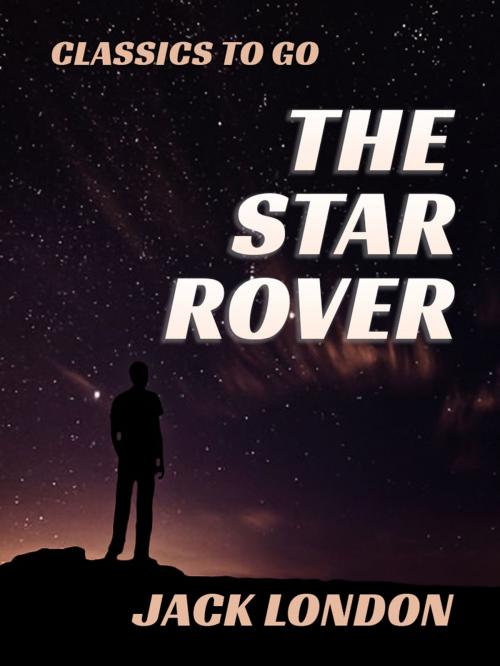 Cover of the book The Star Rover by Jack London, Otbebookpublishing