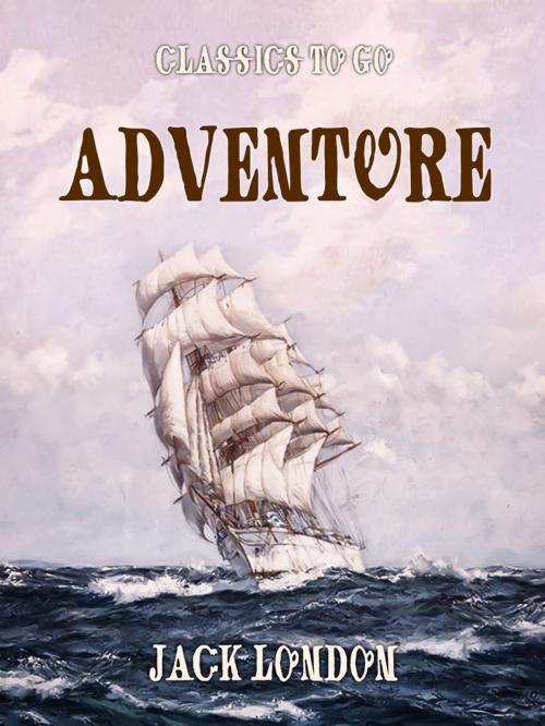 Cover of the book Adventure by Jack London, Otbebookpublishing