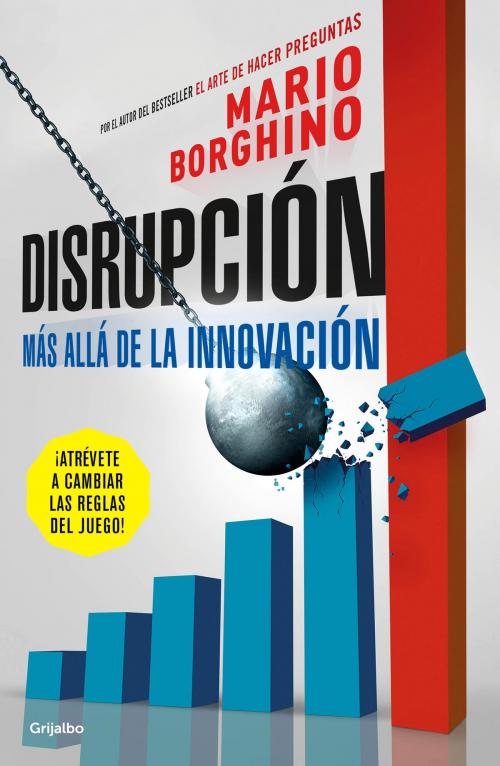 Cover of the book Disrupción by Mario Borghino, Penguin Random House Grupo Editorial México