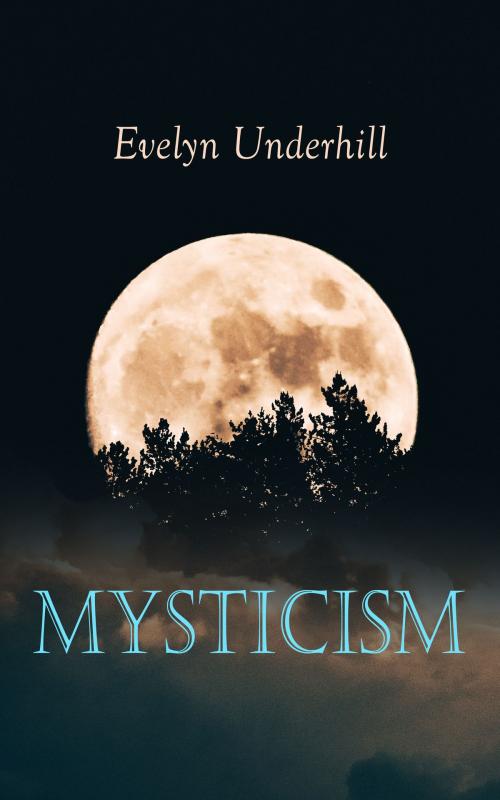 Cover of the book Mysticism by Evelyn Underhill, e-artnow