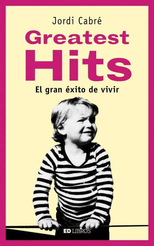 Cover of the book Greatest hits by Jordi Cabré, ED Libros