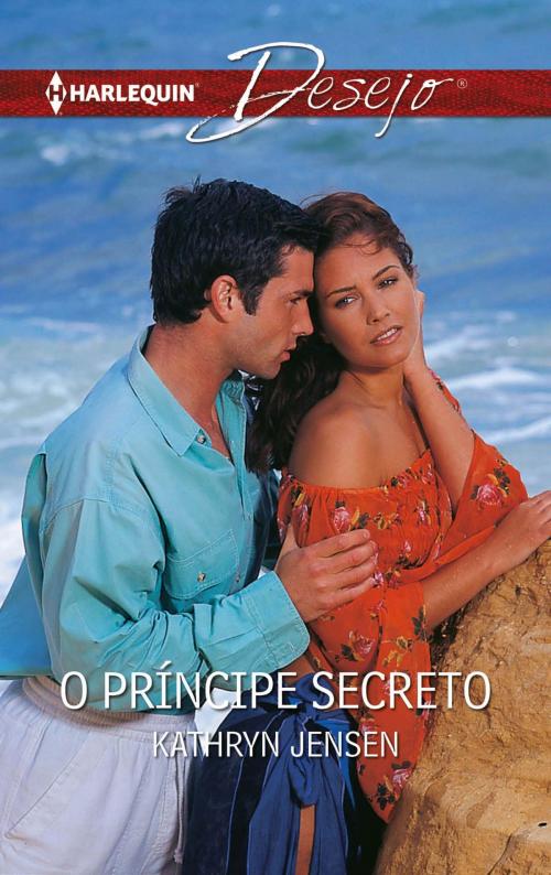 Cover of the book O príncipe secreto by Kathryn Jensen, Harlequin, uma divisão de HarperCollins Ibérica, S.A.