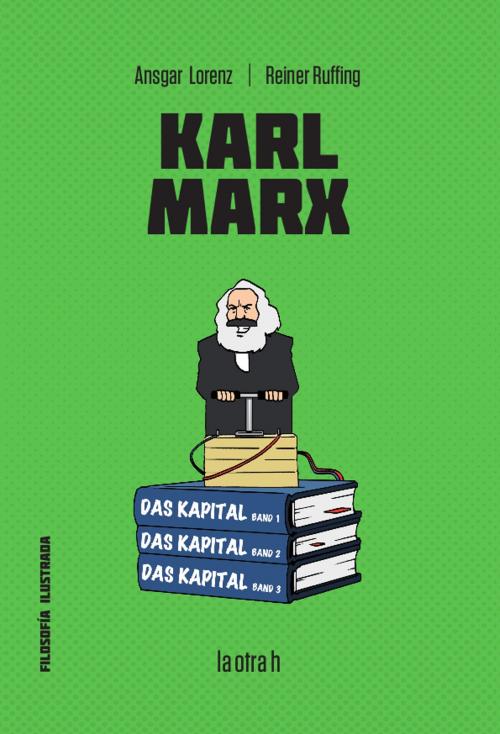 Cover of the book Karl Marx by Ansgar Lorenz, Reiner Ruffing, Herder Editorial