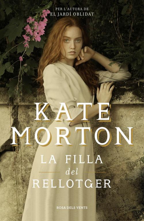 Cover of the book La filla del rellotger by Kate Morton, Penguin Random House Grupo Editorial España