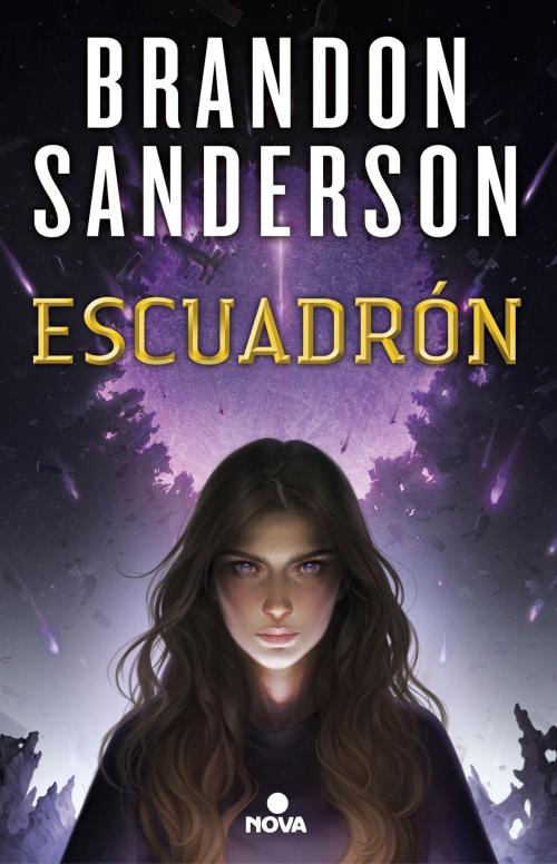 Cover of the book Escuadrón by Brandon Sanderson, Penguin Random House Grupo Editorial España