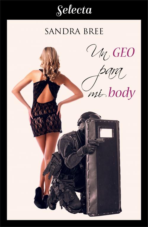 Cover of the book Un geo para mi body (Un cuerpo muy especial 1) by Sandra Bree, Penguin Random House Grupo Editorial España