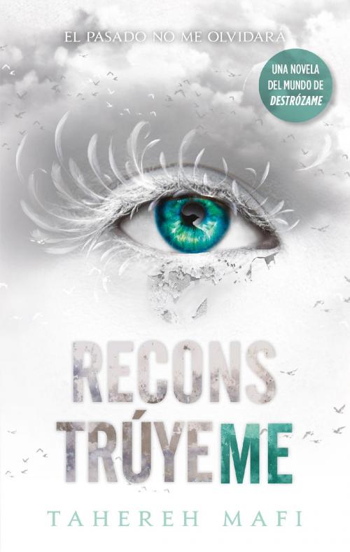 Cover of the book Reconstrúyeme by Tahereh Mafi, Puck