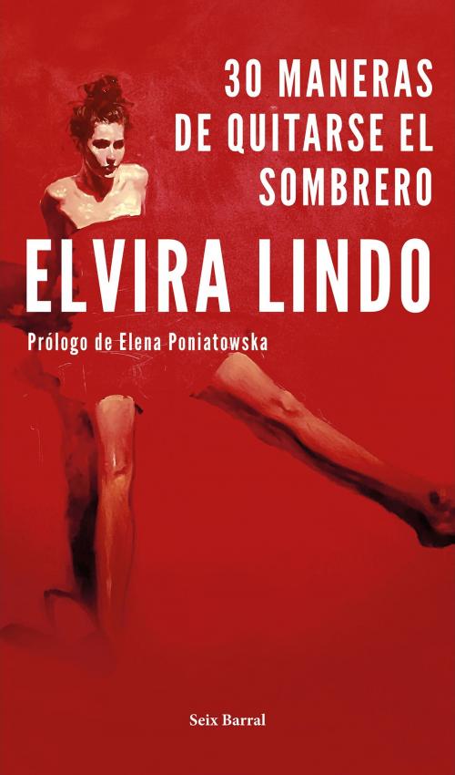 Cover of the book 30 maneras de quitarse el sombrero by Elvira Lindo, Grupo Planeta