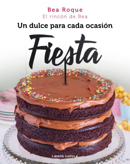 Cover of the book Fiesta by Bea Roque, Grupo Planeta