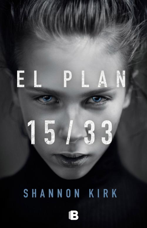 Cover of the book El plan 15/33 by Shannon Kirk, Penguin Random House Grupo Editorial España