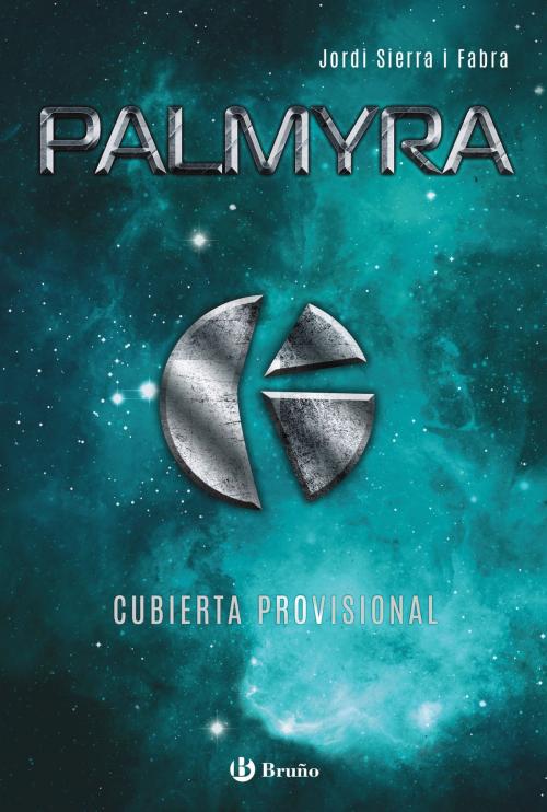 Cover of the book Palmyra by Jordi Sierra i Fabra, Editorial Bruño