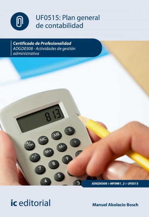 Cover of the book Plan General de Contabilidad. ADGD0308 by Manuel Abolacio Bosch, IC Editorial