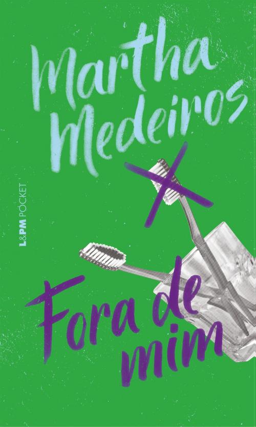 Cover of the book Fora de mim by Martha Medeiros, L&PM Pocket