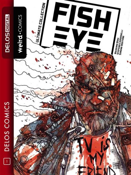 Cover of the book Fish Eye by Massimo Rosi, Stefano Cardoselli, Delos Digital