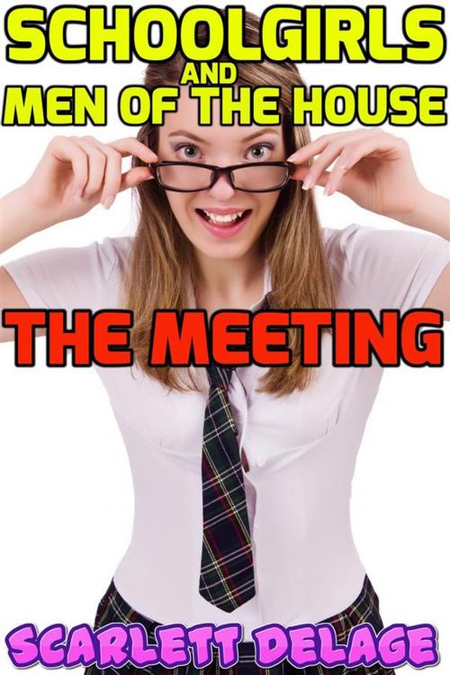 Cover of the book The Meeting (Schoolgirls and men of the house) by Scarlett Delage, Scarlett Delage
