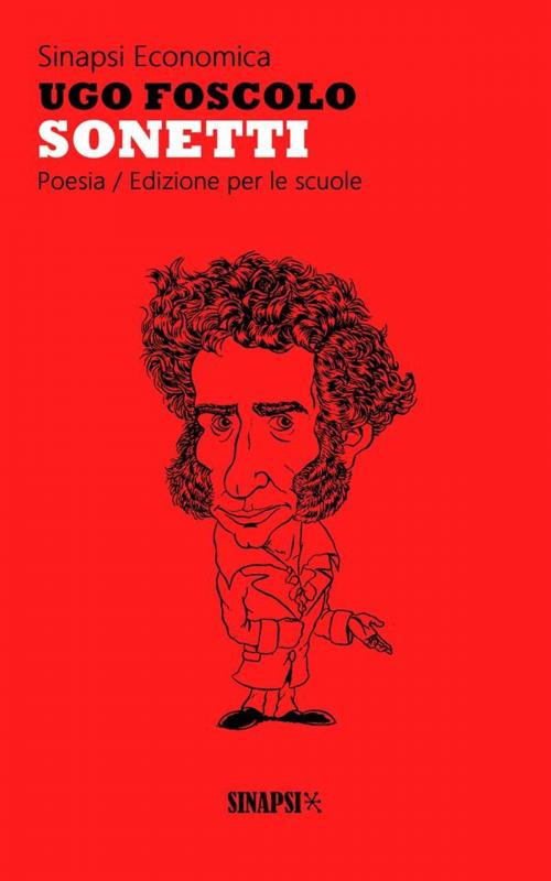 Cover of the book Sonetti by Ugo Foscolo, Sinapsi Editore