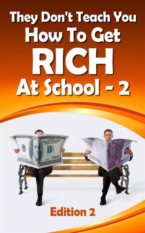 Cover of the book They Don’t Teach You How To Get Rich At School-2 (1, #2) by Laura Maya, Publisher s21598