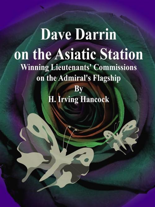 Cover of the book Dave Darrin on the Asiatic Station by H. Irving Hancock, Publisher s11838