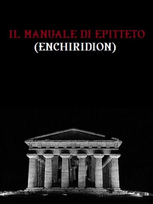 Cover of the book Il manuale di Epitteto (Enchiridion) by Epictetus, Bauer Books