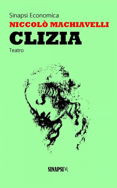 Cover of the book Clizia by Niccolò Machiavelli, Sinapsi Editore