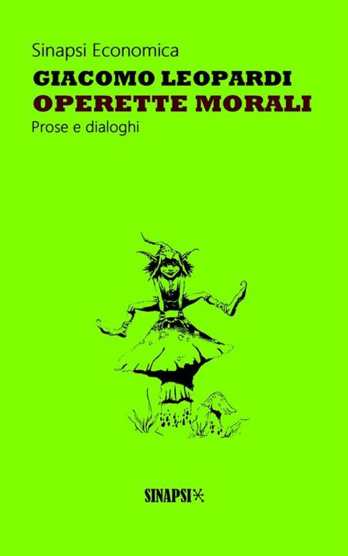 Cover of the book Operette morali by Giacomo Leopardi, Sinapsi Editore