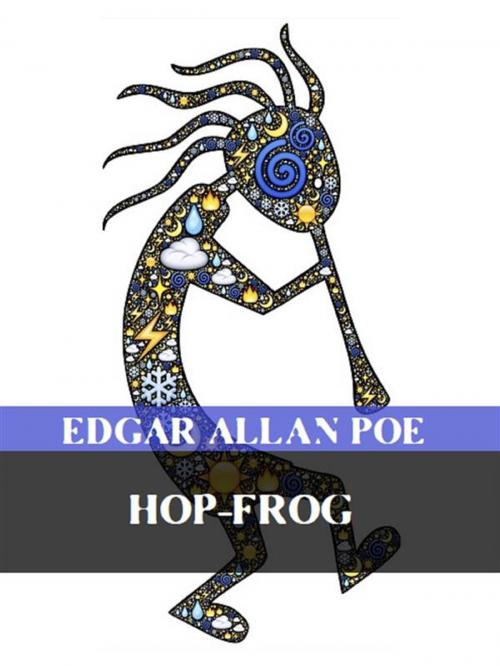 Cover of the book Hop-Frog by Edgar Allan Poe, Bauer Books