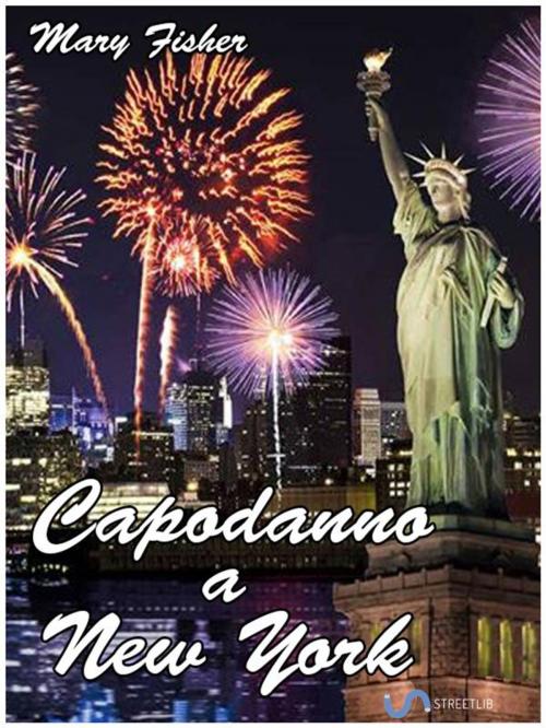Cover of the book Capodanno a New York by Mary Fisher, Mary Fisher