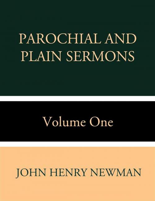 Cover of the book Parochial and Plain Sermons Volume One by John Henry Newman, CrossReach Publications