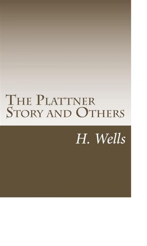 Cover of the book The Plattner Story and Others by H. G. Wells, anamsaleem