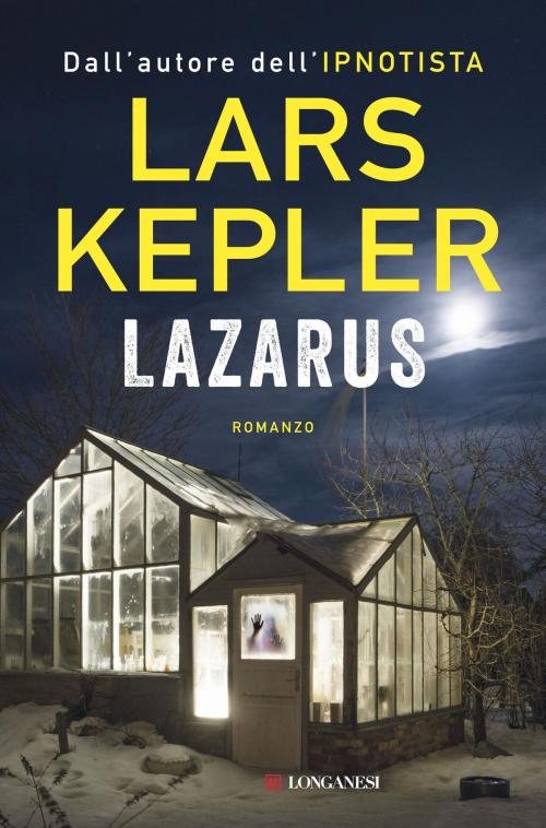 Cover of the book Lazarus by Lars Kepler, Longanesi