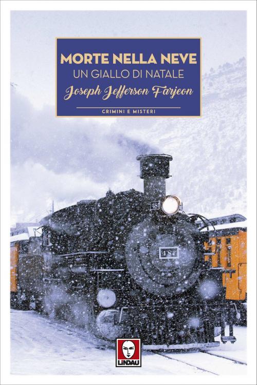 Cover of the book Morte nella neve by Joseph Jefferson Farjeon, Lindau