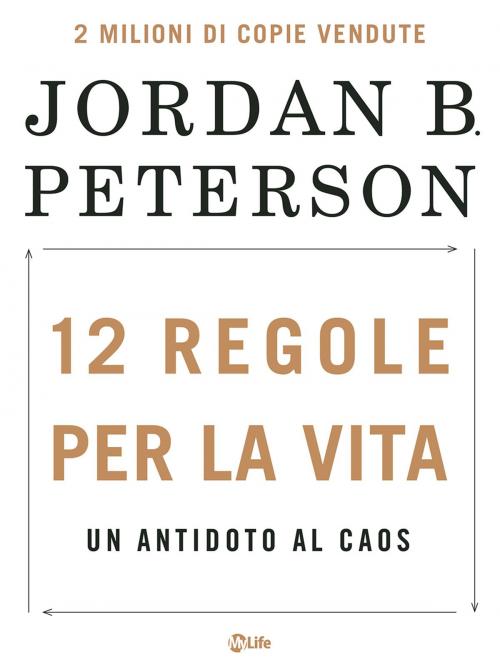 Cover of the book 12 Regole per la Vita by Dr. Jordan B. Peterson, mylife