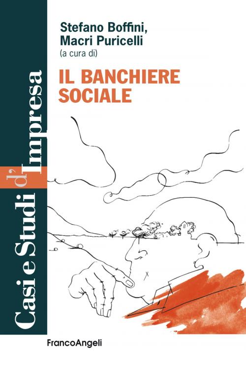 Cover of the book Il banchiere sociale by AA. VV., Franco Angeli Edizioni