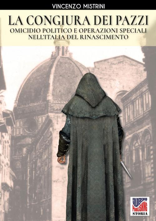 Cover of the book La congiura dei Pazzi by Vincenzo Mistrini, Luca Cristini Editore