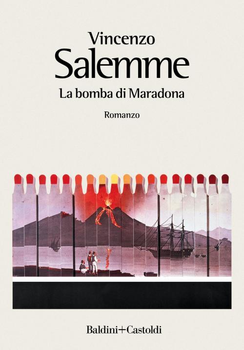 Cover of the book La bomba di Maradona by Vincenzo Salemme, Baldini&Castoldi
