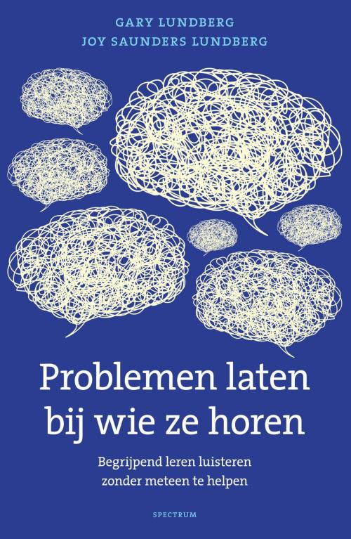 Cover of the book Problemen laten bij wie ze horen by Gary Lundberg, Joy Saunders Lundberg, Uitgeverij Unieboek | Het Spectrum