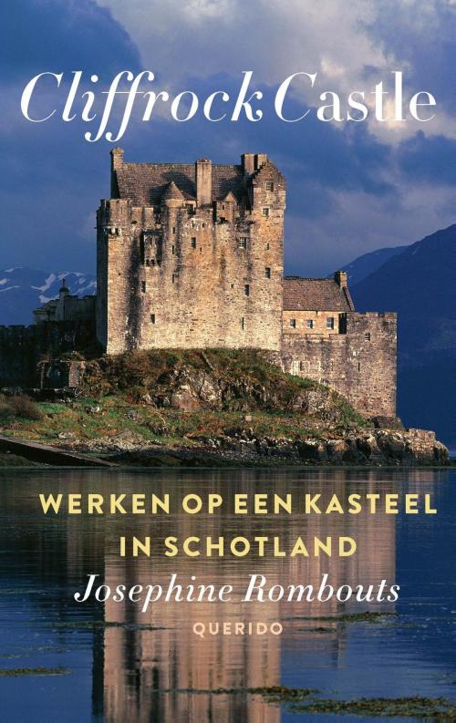Cover of the book Cliffrock Castle by Josephine Rombouts, Singel Uitgeverijen