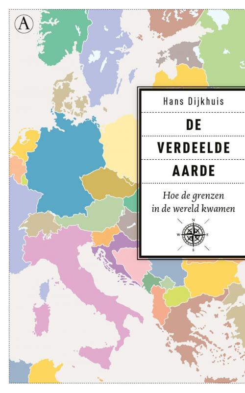 Cover of the book De verdeelde aarde by Hans Dijkhuis, Singel Uitgeverijen