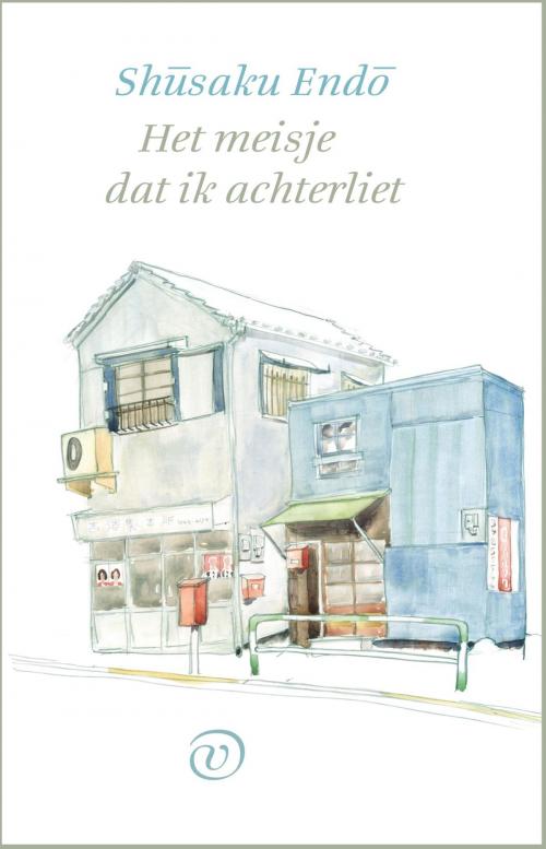 Cover of the book Het meisje dat ik achterliet by Shusaku Endo, Uitgeverij G.A. Van Oorschot B.V.