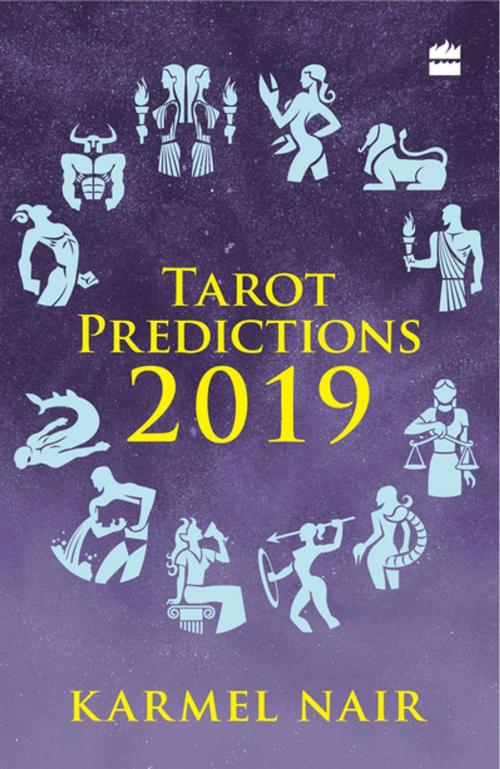 Cover of the book Tarot Predictions 2019 by Karmel Nair, HarperCollins Publishers India