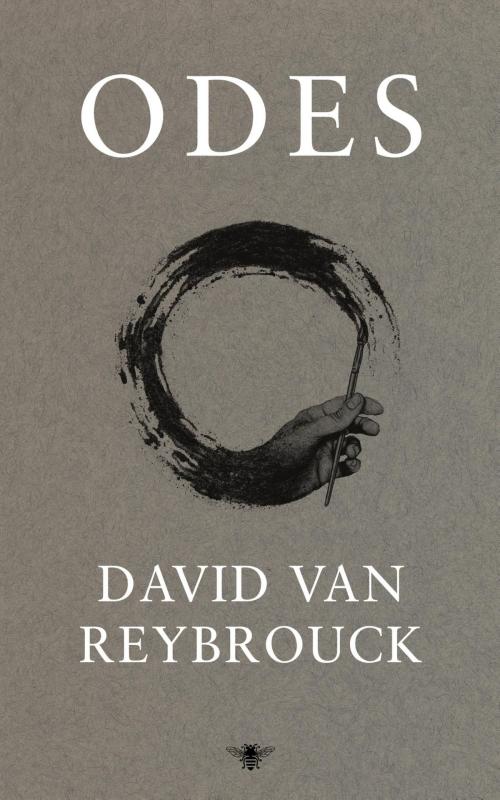 Cover of the book Odes by David Van Reybrouck, Bezige Bij b.v., Uitgeverij De