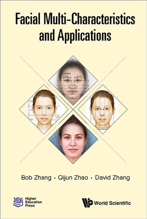 Cover of the book Facial Multi-Characteristics and Applications by Bob Zhang, Qijun Zhao, David Zhang, World Scientific Publishing Company