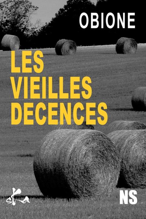 Cover of the book Les vieilles décences by Max Obione, SKA