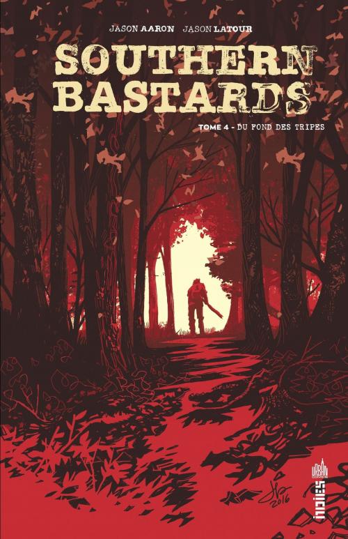 Cover of the book Southern Bastards Tome 4 by Jason Aaron, Urban Comics