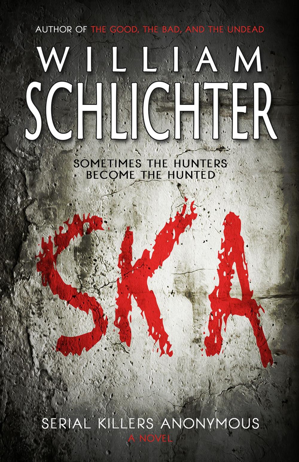 Big bigCover of SKA: Serial Killers Anonymous