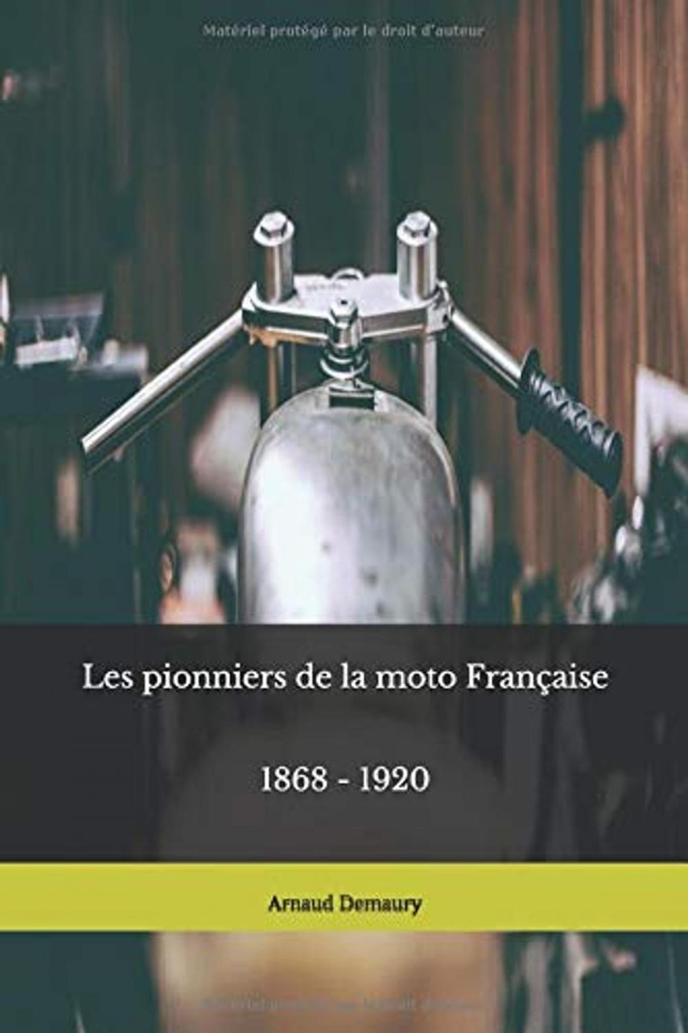 Big bigCover of Les pionniers de la moto Française