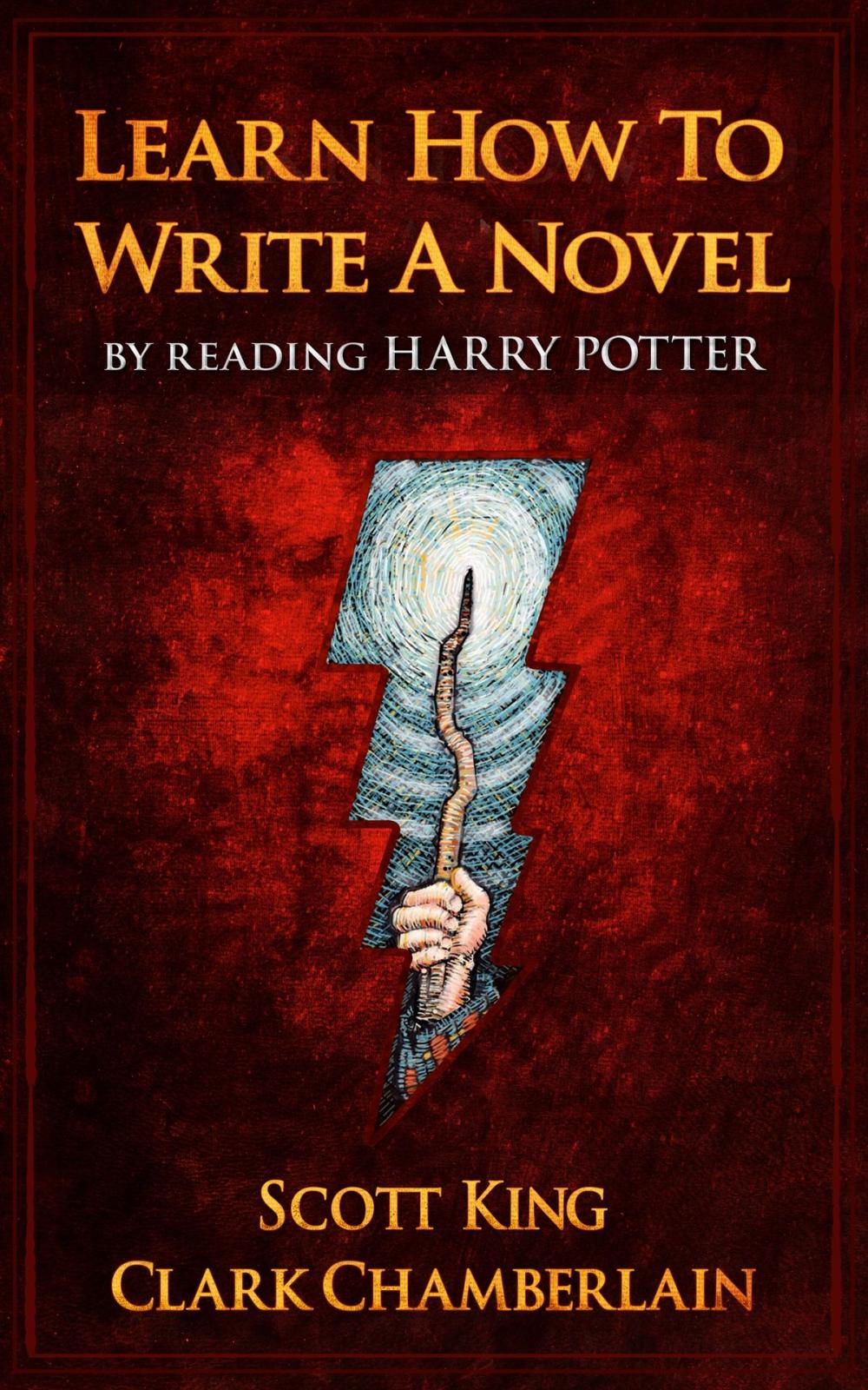 Big bigCover of Learn How To Write A Novel By Reading Harry Potter