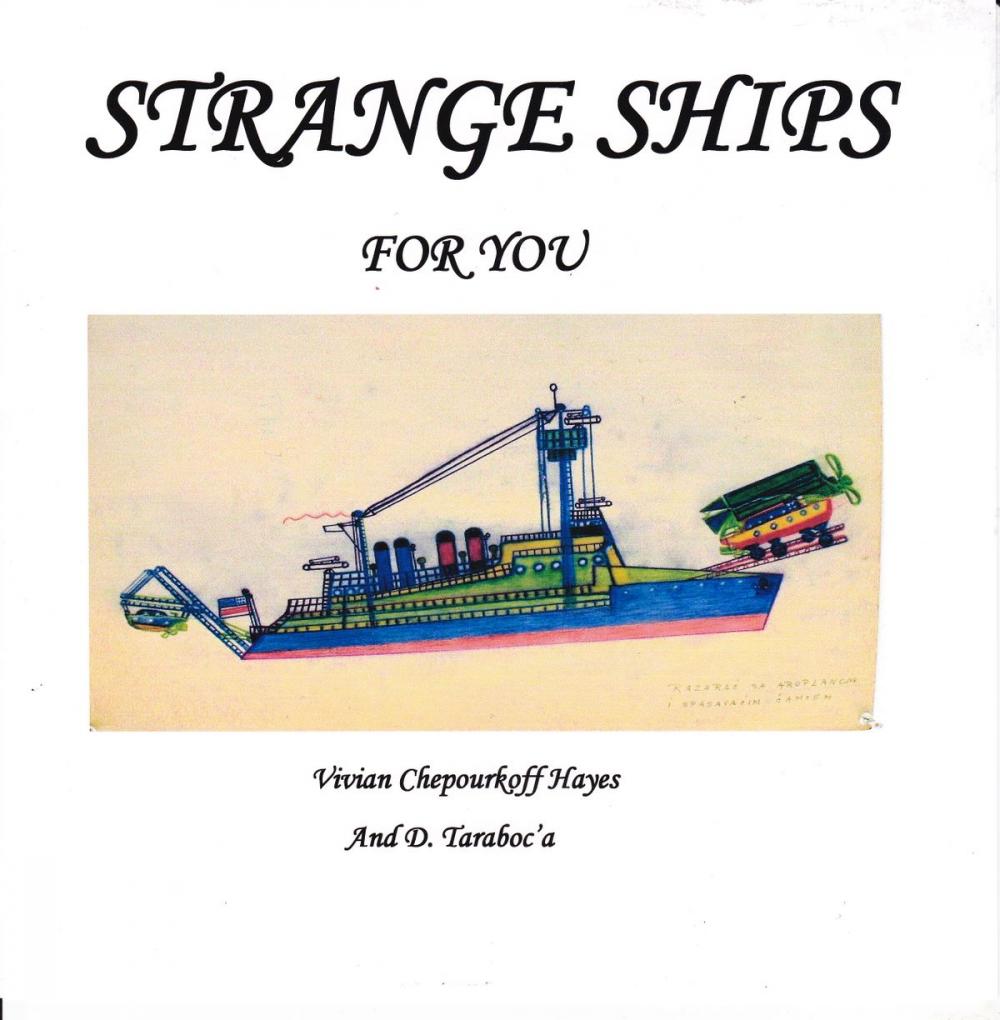 Big bigCover of Strange Ships For You