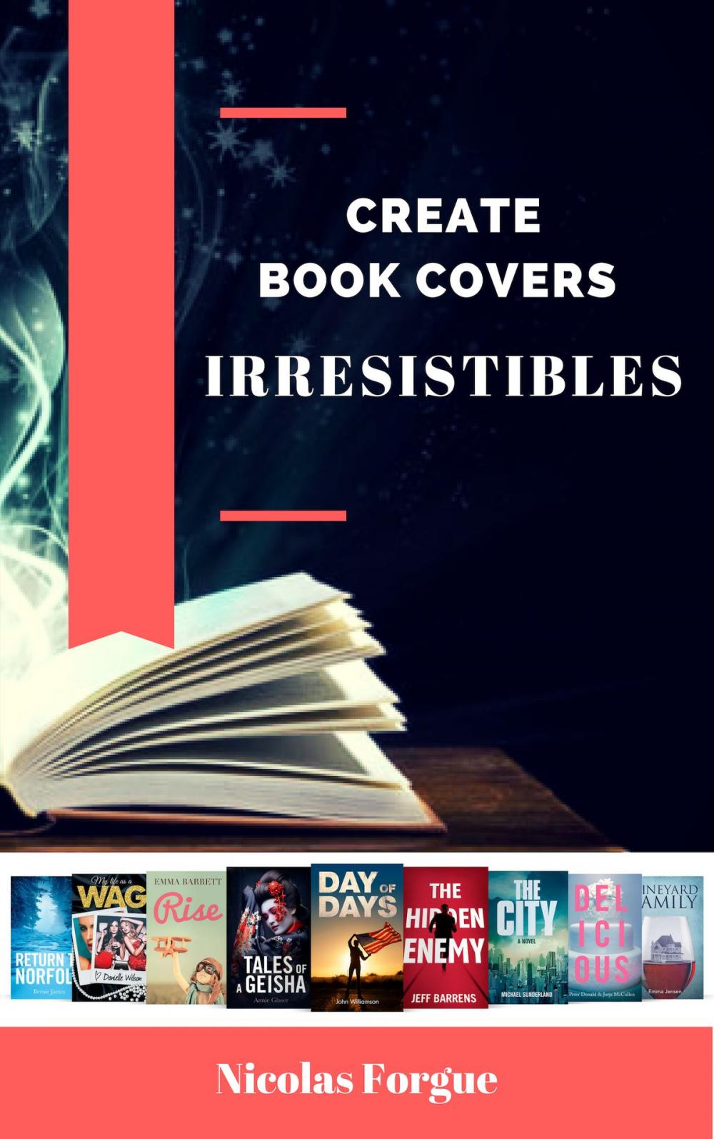 Big bigCover of Create irresistible book covers
